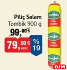 TOMBİK PİLİÇ SALAM 900 G fiyat ve kampanya bilgisi